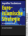 Der Graue Fundus: Band 2, Euro-Islamische Strategie